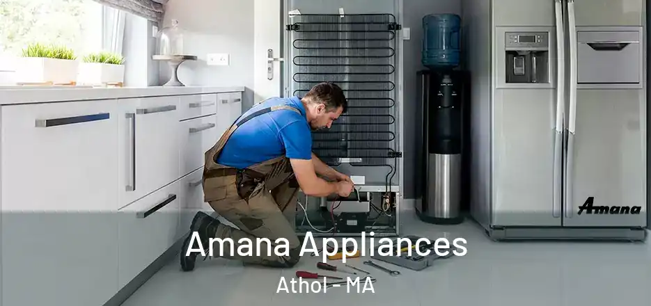 Amana Appliances Athol - MA