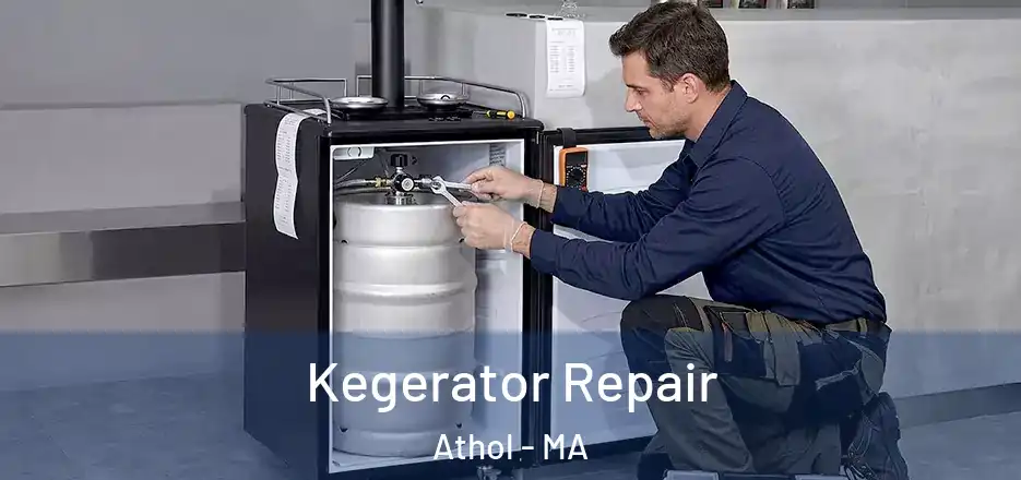 Kegerator Repair Athol - MA