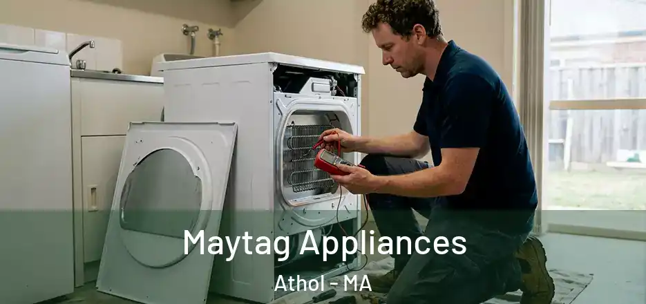  Maytag Appliances Athol - MA