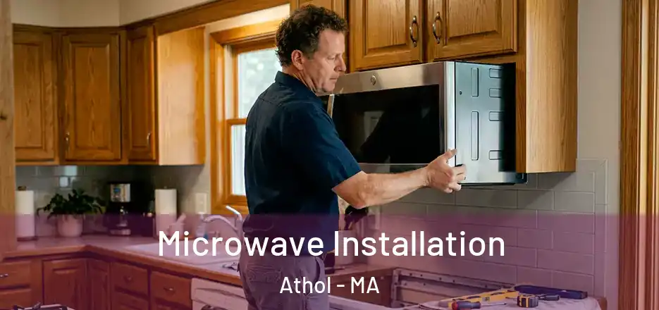  Microwave Installation Athol - MA