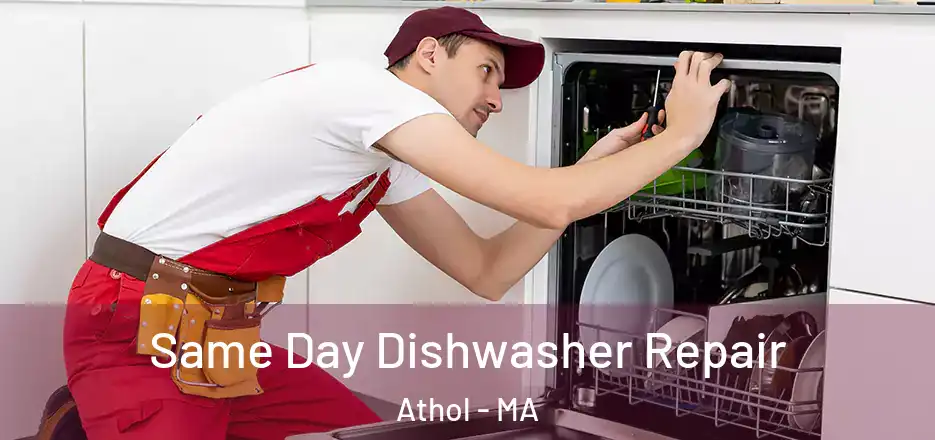  Same Day Dishwasher Repair Athol - MA