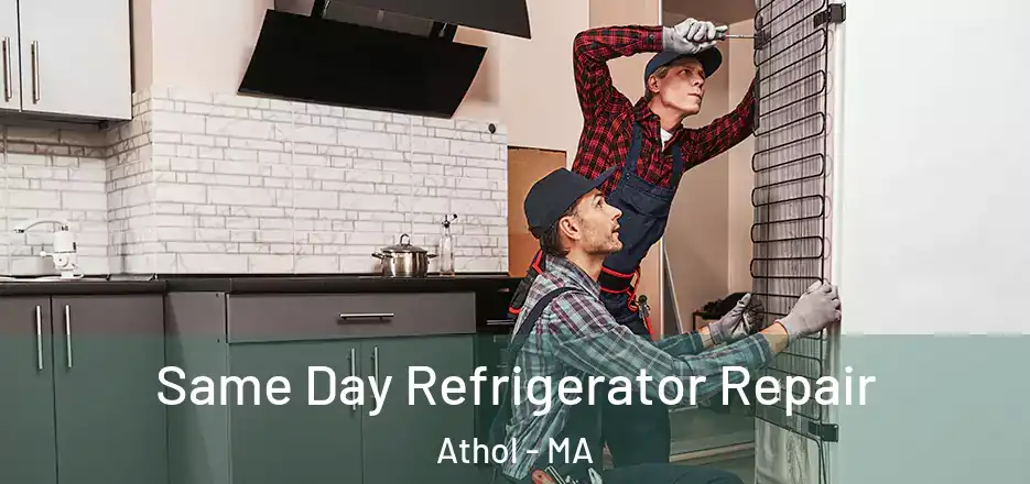 Same Day Refrigerator Repair Athol - MA