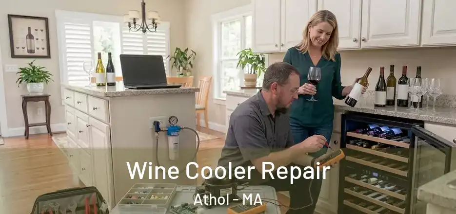Wine Cooler Repair Athol - MA